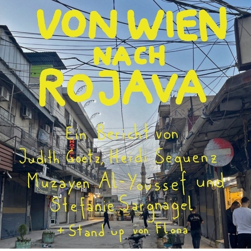Tickets kaufen für VON WIEN NACH ROJAVA am 27.08.2025