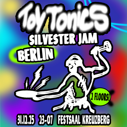 Tickets kaufen für Toy Tonics Silvester Jam am 31.12.2025