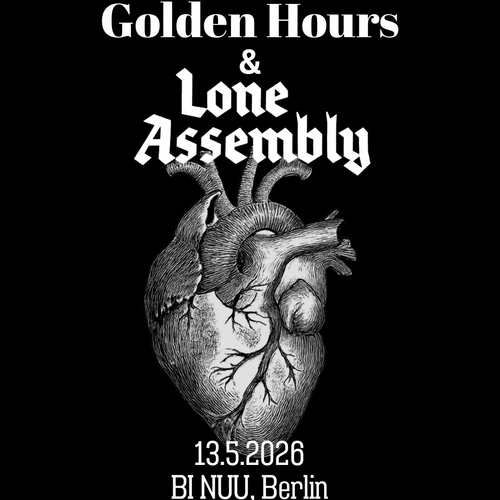 Golden Hours & Lone Assembly