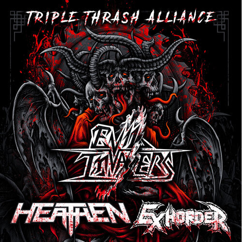 EVIL INVADERS + EXHORDER + HEATHEN